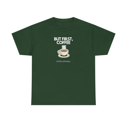 But First, Coffee - RTFM Apparel Tech Geek Humor, IT Professional Gift, Developer Coder