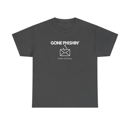 Gone Phishin' - RTFM Apparel Cybersecurity IT Tech Tee