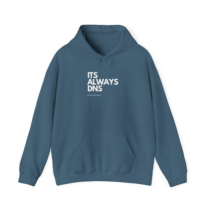 It's Always DNS - RTFM Apparel Funny Tech Hoodie for Techies & Geeks