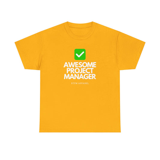 Awesome Project Manager Checkmark Tee - RTFM Apparel, Tech, IT, Geek, Engineering, Humor 2025