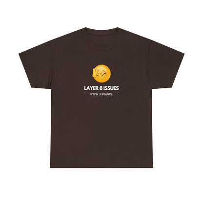Layer 8 Issues — Network Engineer Tee