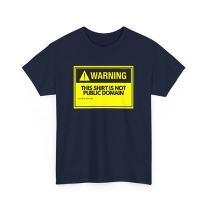 Warning This Shirt Is Not Public Domain Funny Sysadmin IT Tech Geek Gift