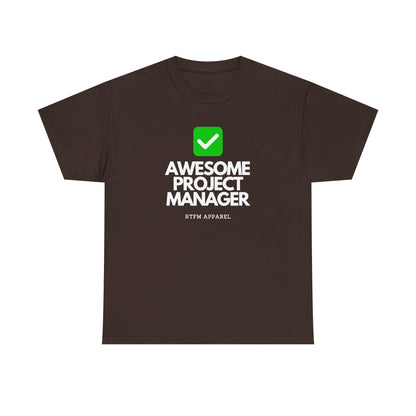 Awesome Project Manager Checkmark — Tee