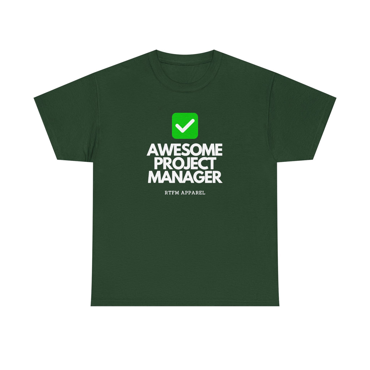 Awesome Project Manager Checkmark — Tee
