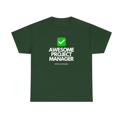 Awesome Project Manager Checkmark — Tee