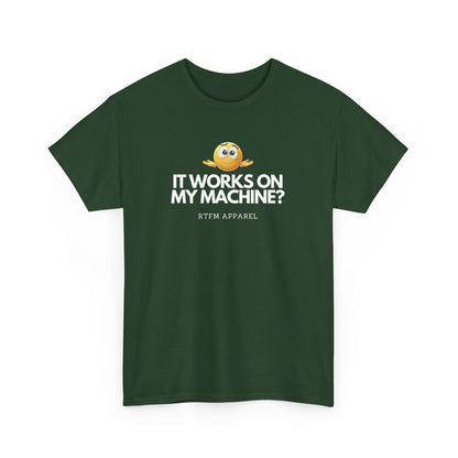 It Works On My Machine? Sysadmin, DevOps, Programmer, Developer, Funny IT Tee