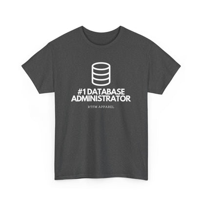 #1 Database Administrator - DBA, RTFM Apparel, Funny Tech, IT, Sysadmin, Geek Humor