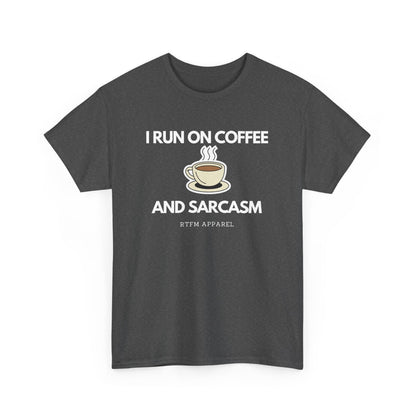 I Run On Coffee And Sarcasm - Funny Tech Humor Geek T-Shirt