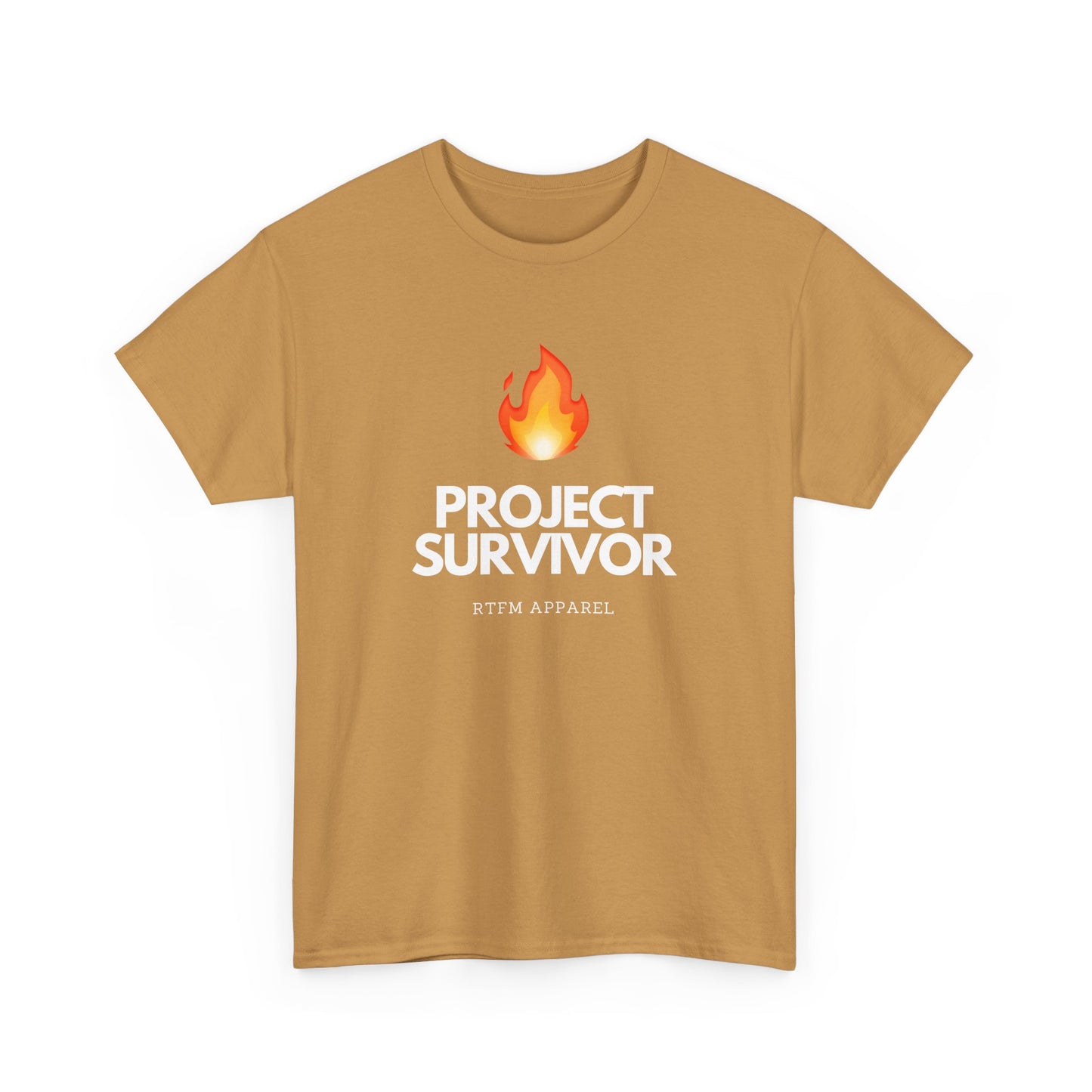 Project Survivor RTFM Apparel Flame Design - Tech, IT, Cybersecurity Engineer Humor 2025