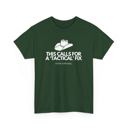 This Calls For A 'Tactical' Fix - RTFM Apparel Funny Tech Humor