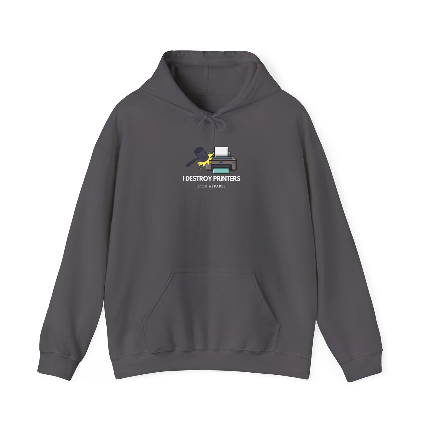 I Destroy Printers Funny Hoodie - Tech Humor, Sysadmin, IT Pro Apparel 2025