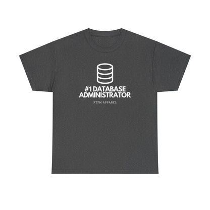 #1 Database Administrator - DBA, RTFM Apparel, Funny Tech, IT, Sysadmin, Geek Humor