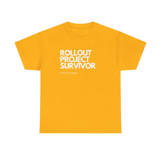 Rollout Project Survivor - RTFM Apparel Tech Humor T-Shirt