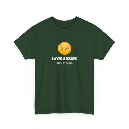 Layer 8 Issues — Network Engineer Tee