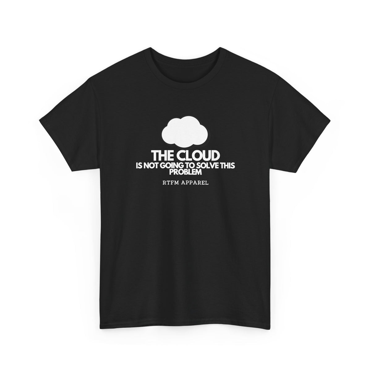 The Cloud Is Not Going To Solve This Problem — Tee