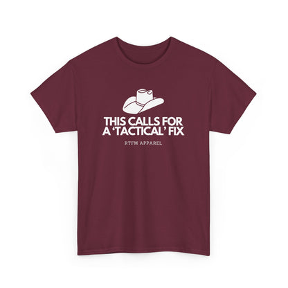 This Calls For A 'Tactical' Fix - RTFM Apparel Funny Tech Humor