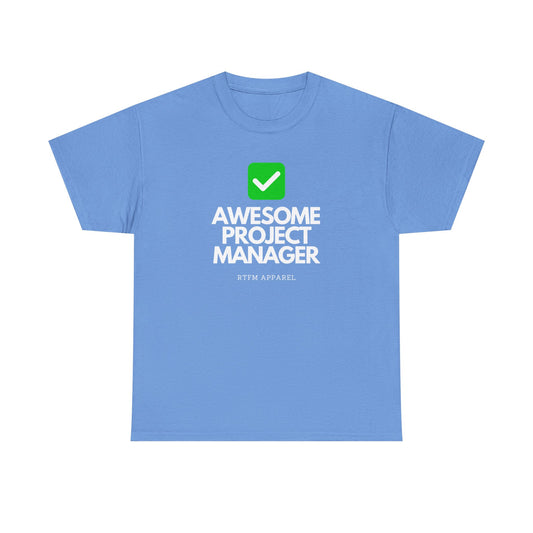 Awesome Project Manager Checkmark Tee - RTFM Apparel, Tech, IT, Geek, Engineering, Humor 2025