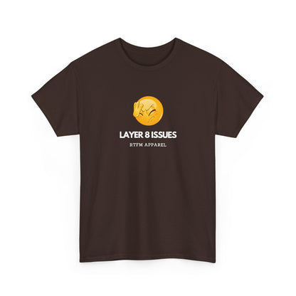 Layer 8 Issues — Network Engineer Tee