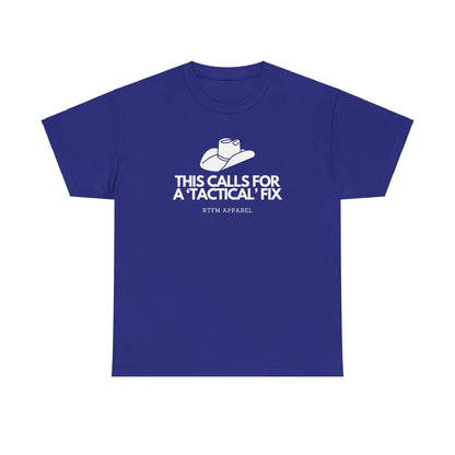This Calls For A 'Tactical' Fix - RTFM Apparel Funny Tech Humor