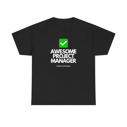 Awesome Project Manager Checkmark — Tee