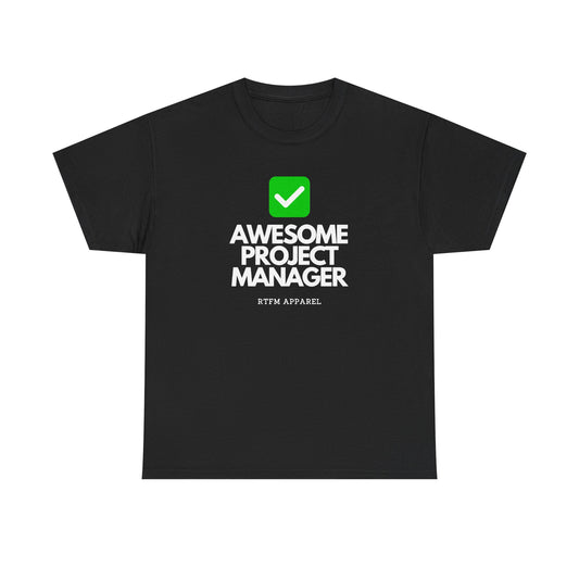 Awesome Project Manager Checkmark — Tee