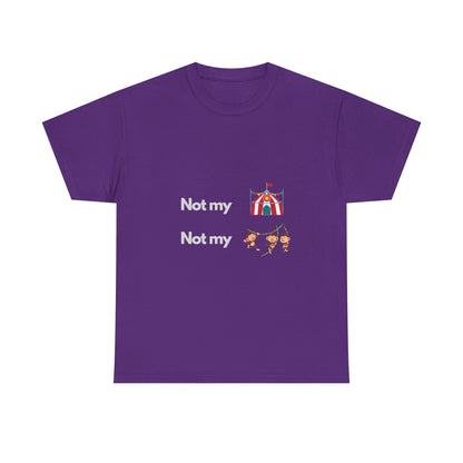 Not My Circus — Developer Tee