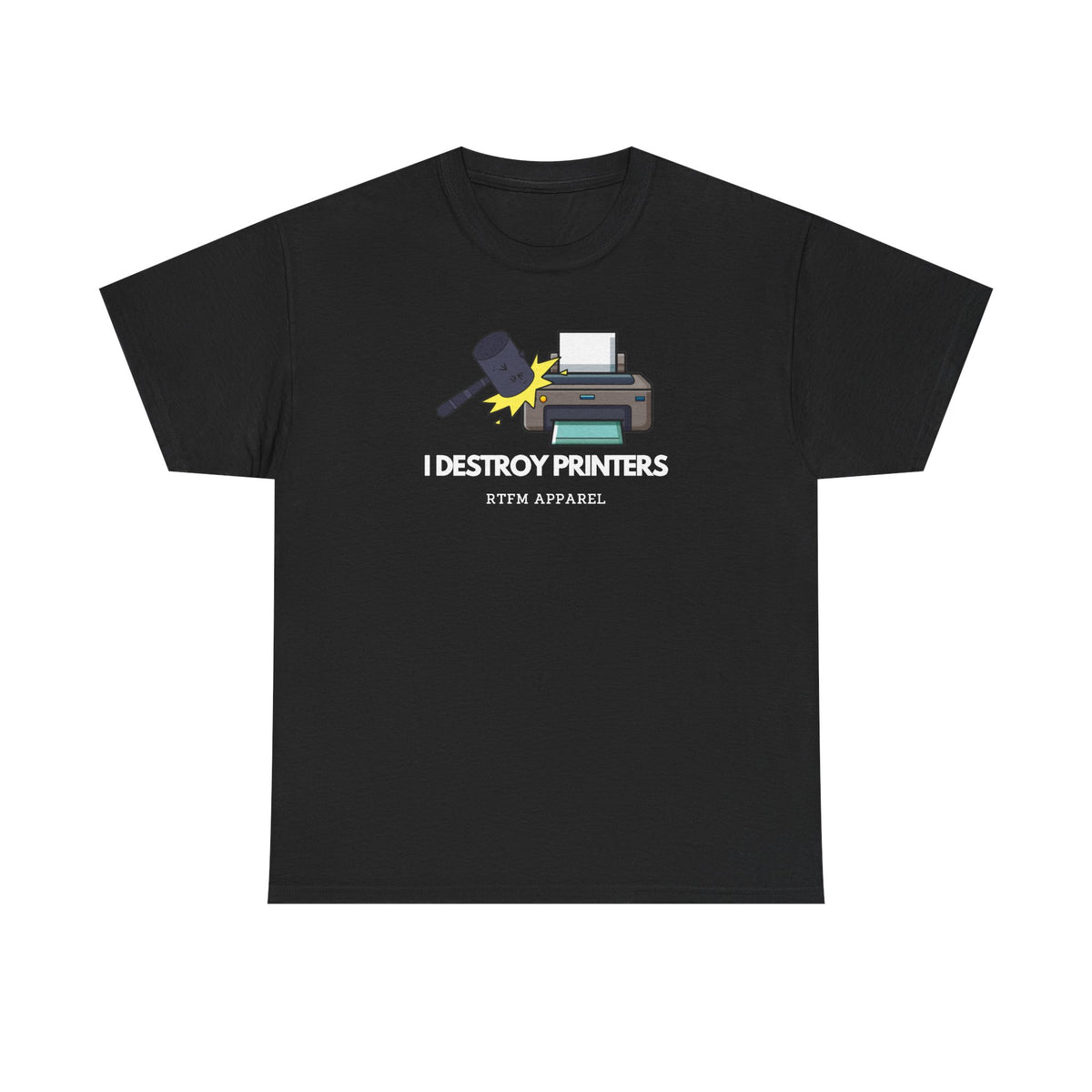 I Destroy Printers Funny Tech Humor Shirt — Cybersecurity Tee