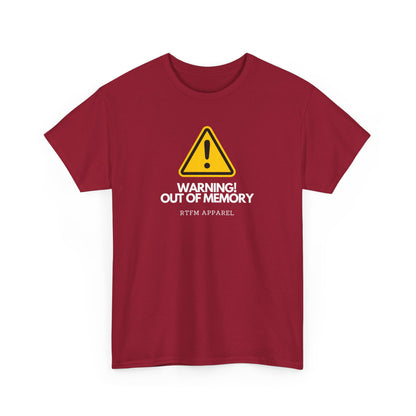 Warning! Out Of Memory - Funny Geek Tshirt For Developers, Programmers, Sysadmins, IT Professionals