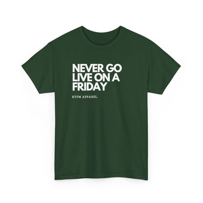 Never Go Live On A Friday — DevOps Tee