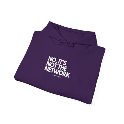 No It's Not The Network Hoodie - Tech, Network Admin, IT Humor, Sysadmin Apparel, Geek Lifestyle