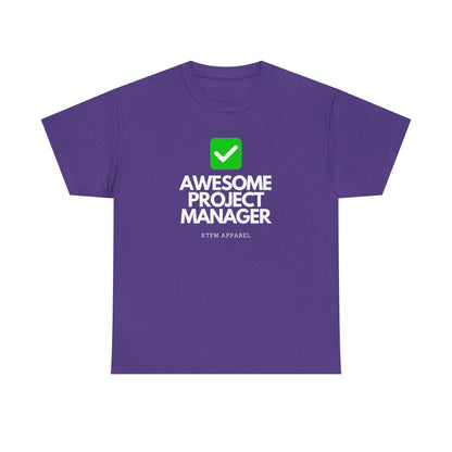 Awesome Project Manager Checkmark Tee - RTFM Apparel, Tech, IT, Geek, Engineering, Humor 2025