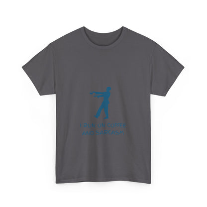 I Run On Coffee And Sarcasm - Tech, IT, Cyber Security, Geek Humor T-Shirt