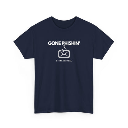 Gone Phishin' — Cybersecurity Tee