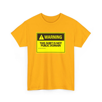 Warning This Shirt Is Not Public Domain Funny Sysadmin IT Tech Geek Gift