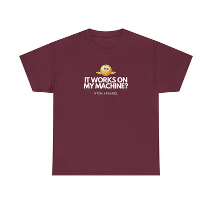 It Works On My Machine? Sysadmin, DevOps, Programmer, Developer, Funny IT Tee
