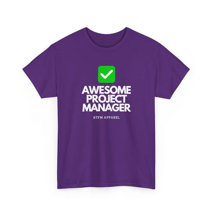 Awesome Project Manager Checkmark — Tee