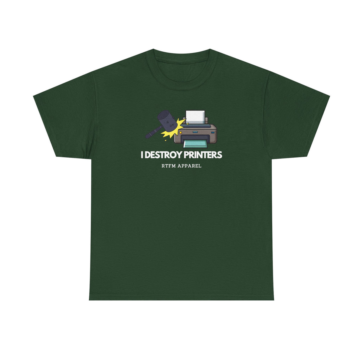I Destroy Printers Funny Tech Humor Shirt — Cybersecurity Tee