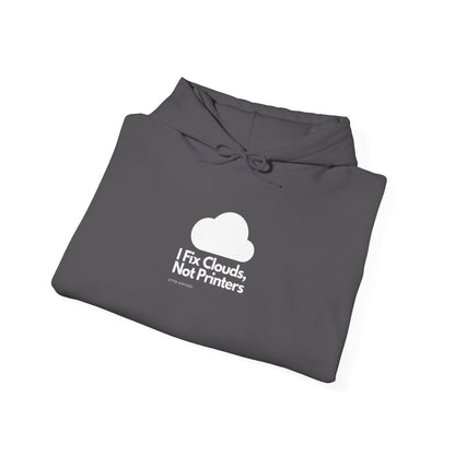 I Fix Clouds, Not Printers - Cozy IT Hoodie