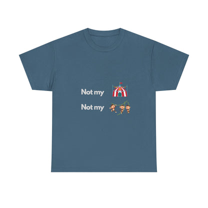Not My Circus — Developer Tee