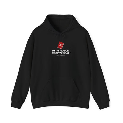 Im The Reason We Have Rules - Rule Book Geek Humor Hoodie - Tech, IT, Software Developer, Programmer, Cybersecurity