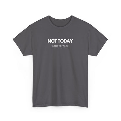Not Today - RTFM Apparel Funny T-Shirt for Tech, IT, Cyber Security Pros