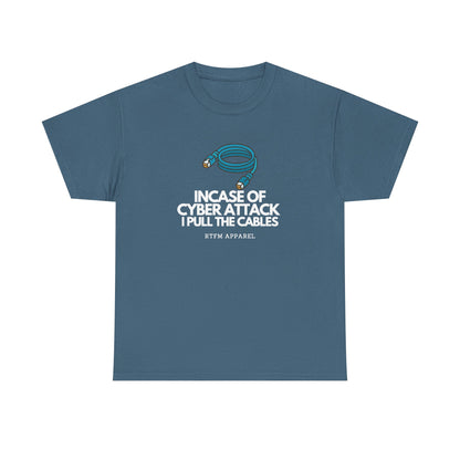 In Case Of Cyber Attack — Cybersecurity Tee