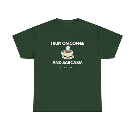 I Run On Coffee And Sarcasm - Funny Tech Humor Geek T-Shirt