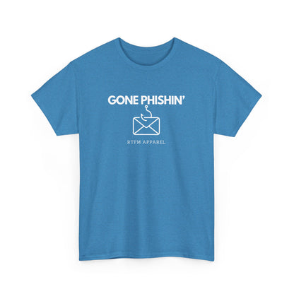 Gone Phishin' - RTFM Apparel Cybersecurity IT Tech Tee
