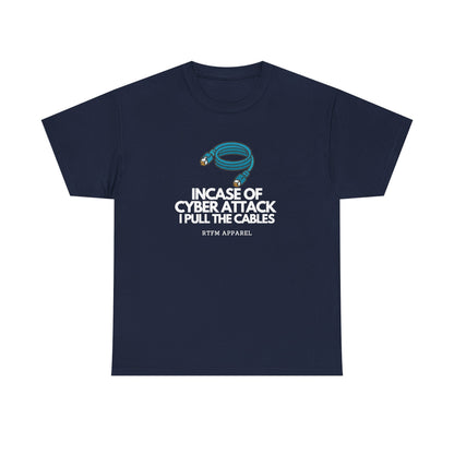 In Case Of Cyber Attack — Cybersecurity Tee