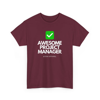 Awesome Project Manager Checkmark Tee - RTFM Apparel, Tech, IT, Geek, Engineering, Humor 2025