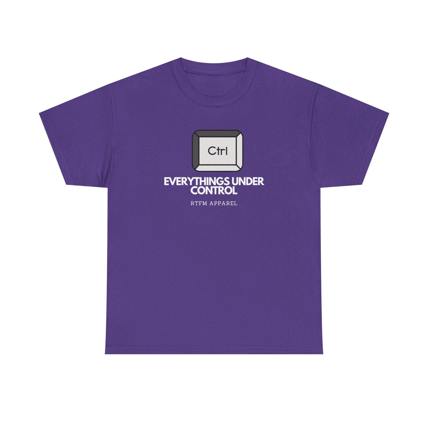 Ctrl Everythings Under Control - RTFM Apparel, Tech Humor, IT Geek, Developer, Sysadmin, Funny Coding Tee