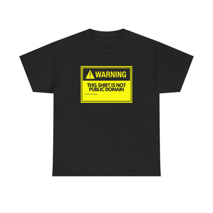 Warning This Shirt Is Not Public Domain Funny Sysadmin IT Tech Geek Gift