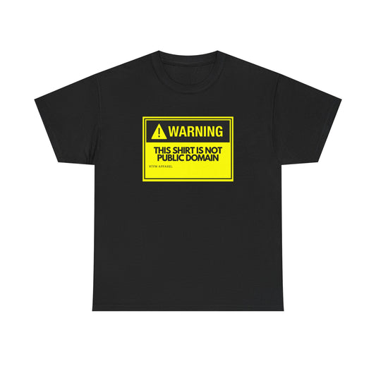 Warning This Shirt Is Not Public Domain Funny Sysadmin IT Tech Geek Gift