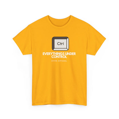 Ctrl Everythings Under Control - RTFM Apparel, Tech Humor, IT Geek, Developer, Sysadmin, Funny Coding Tee